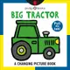 A Changing Picture Book: Big Tractor/Roger Priddy eslite誠品