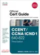 CCENT / CCNA ICND1 640-822 Official Cert Guide