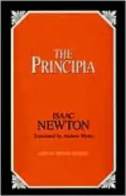 The Principia (Great Minds Series) by Sir Isaac Newton [Paperback, 472 pages]