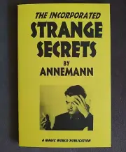 The Incorporated Strange Secrets by Annemann