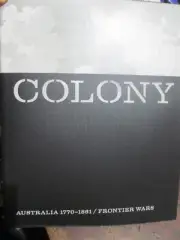 Colony Australia 1770–1861 Frontier Wars Art Aboriginal New Book
