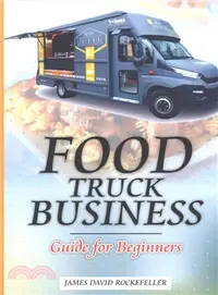 在飛比找三民網路書店優惠-Food Truck Business ― Guide fo
