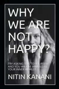 在飛比找博客來優惠-Why We Are Not Happy?: Try Ask