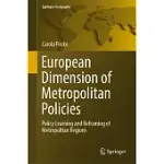 EUROPEAN DIMENSION OF METROPOLITAN POLICIES: POLICY LEARNING AND REFRAMING OF METROPOLITAN REGIONS