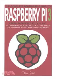 在飛比找三民網路書店優惠-Raspberry Pi ― The Complete Be