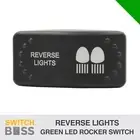 Reverse Lights LASER ETCHED Horizontal Rocker Switch Green LED 12v 24v On-Off