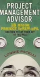 The Project Management Advisor : 18 Major Project Screw-ups, and How to Cut Them off at the Pass (Paperback)-cover