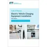 CODE OF PRACTICE FOR ELECTRIC VEHICLE CHARGING EQUIPMENT INSTALLATION