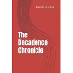 THE DECADENCE CHRONICLE