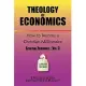 Theology of Economics-How to Become a Christian Millionaire: Spiritual Economics