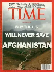 Time Magazine 2011 Why the US will never save Afghanistan Clooney NO LABEL NEW