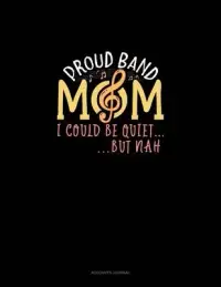 在飛比找博客來優惠-Proud Band Mom I Could Be Quie