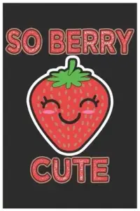 在飛比找博客來優惠-So Berry Cute: Cute Organic Ch