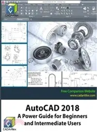 在飛比找三民網路書店優惠-Autocad 2018 ― A Power Guide f