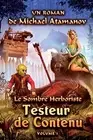 Testeur de Contenu (Le Sombre Herboriste Volume 1): SArie LitRPG. Atamanov<|