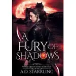 A FURY OF SHADOWS: WITCH QUEEN BOOK 5