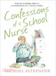 The Confessions Series ― Confessions Of A School Nurse
