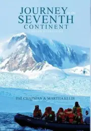 Journey to the Seventh Continent - A Photo Expedition by Pat Chapman (English) H