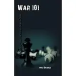 WAR 101: A BEHIND-THE-SCENES LOOK AT WAR