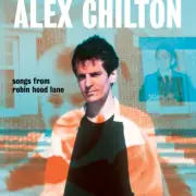 Alex Chilton - Songs From Robin Hood Lane [New CD]