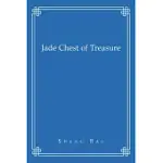 JADE CHEST OF TREASURE