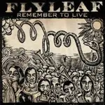 FLYLEAF / REMEMBER TO LIVE CD