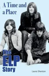 在飛比找博客來優惠-A Time and a Place: The ELP St