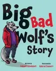 Big Bad Wolf's Story by Aakash Uppalapati Paperback Book