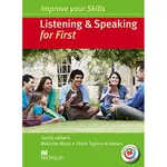 IMPROVE YOUR SKILLS: LISTENING & SPEAKING FOR FIRST (無解答版本) <華通書坊/姆斯>