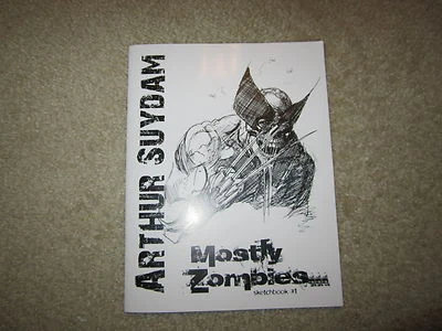 RARE ARTHUR SUYDAM MOSTLY ZOMBIES SKETCHBOOK ONLY AT NYCC 2012 ONLY 250 MADE!!!