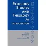 RELIGIOUS STUDIES AND THEOLOGY: AN INTRODUCTION