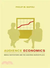 在飛比找三民網路書店優惠-Audience Economics ─ Media Ins