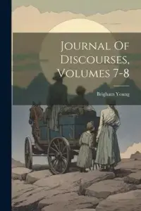 在飛比找博客來優惠-Journal Of Discourses, Volumes