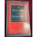 A HANDBOOK TO LITERATURE BY WILLIAM HARMON, C. HUGH HOLMAN