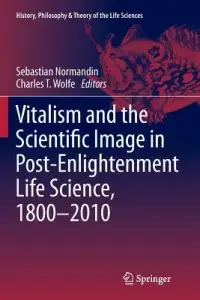 在飛比找博客來優惠-Vitalism and the Scientific Im