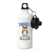 Beware Crazy Owl Man Sports Drinks Bottle Camping - Funny Cute Animal Bird