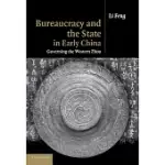 BUREAUCRACY AND THE STATE IN EARLY CHINA