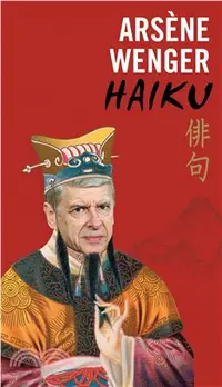 在飛比找三民網路書店優惠-Arsène Wenger Haiku