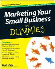 Marketing Your Small Business For Dummies