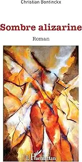 Sombre alizarine: roman