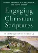 Engaging the Christian Scriptures ─ An Introduction to the Bible