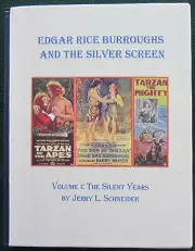 LTD ED SGN~EDGAR RICE BURROUGHS THE SILVER SCREEN, V1:THE SILENT YEARS~SCHNEIDER