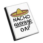 Nacho Average OAP Passport Holder Cover Case Worlds Best Grandma Grandad