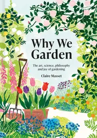 在飛比找誠品線上優惠-Why We Garden: The Art, Scienc