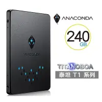 在飛比找蝦皮購物優惠-【秒殺現貨】ANACOMDA 巨蟒 T1 240GB 內接式