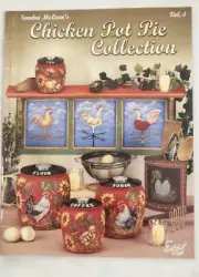 Sandra McLean's Chicken Pot Pie Collection, Vol. 4. A Book Of Painting Patterns