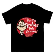 How The Gruber Stole Christmas T-shirt TEE