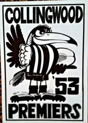PREMIERSHIP MAGPIES COLLINGWOOD PREMIERS 1953 WEG POSTER SIGNED BY LOU RICHARDS