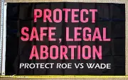 Pro Women Pro Choice Flag FREE SHIPPING Protect Abortion Rights B USA Sign 3x5'