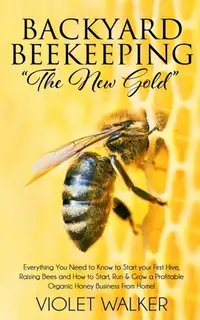 在飛比找誠品線上優惠-Backyard Beekeeping: "The New 